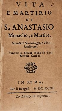 Vita E Martirio Di S Anastasio Monacho E Martire Tradotto In