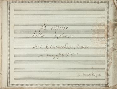  Rossini Gioachino : Duettino / Nella Zelmira [...] / con accompag.to di P. F.  - Asta Manoscritti, Libri, Autografi, Stampe & Disegni - Libreria Antiquaria Gonnelli - Casa d'Aste - Gonnelli Casa d'Aste