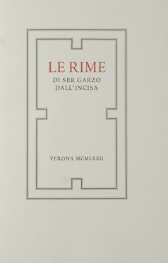  Garzo dall'Incisa : Le Rime.  - Asta Libri, manoscritti e autografi - Libreria Antiquaria Gonnelli - Casa d'Aste - Gonnelli Casa d'Aste