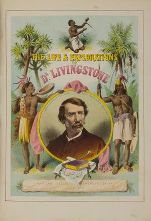  Livingstone David : The life and explorations of David Livingstone...  - Asta Libri, manoscritti e autografi - Libreria Antiquaria Gonnelli - Casa d'Aste - Gonnelli Casa d'Aste