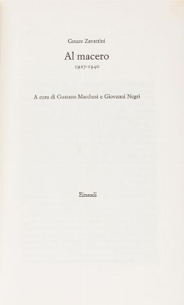  Zavattini Cesare : Al macero.  - Asta Libri, Manoscritti e Autografi - Libreria Antiquaria Gonnelli - Casa d'Aste - Gonnelli Casa d'Aste