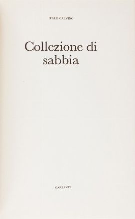  Calvino Italo : Collezione di sabbia.  - Asta Libri, Manoscritti e Autografi - Libreria Antiquaria Gonnelli - Casa d'Aste - Gonnelli Casa d'Aste