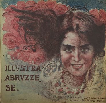  Basilio Cascella  (Pescara, 1860 - 1950) : L'illustrazione abruzzese. Fascicoli II, III e IV.  - Auction Books & Graphics - Libreria Antiquaria Gonnelli - Casa d'Aste - Gonnelli Casa d'Aste