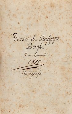  Borghi Giuseppe : Versi. Letteratura italiana, Letteratura  - Auction Books & Graphics - Libreria Antiquaria Gonnelli - Casa d'Aste - Gonnelli Casa d'Aste