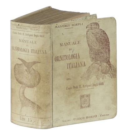  Arrigoni Degli Oddi Ettore : Manuale di ornitologia italiana: elenco descrittivo degli uccelli stazionari o di passaggio finora osservati in Italia.  - Asta Libri a stampa dal XVI al XX secolo [ASTA A TEMPO - PARTE II] - Libreria Antiquaria Gonnelli - Casa d'Aste - Gonnelli Casa d'Aste