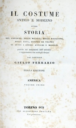 Lotto composto di 6 opere sulla storia del costume.  Giulio Ferrario  - Asta Libri a stampa dal XVI al XX secolo [ASTA A TEMPO - PARTE II] - Libreria Antiquaria Gonnelli - Casa d'Aste - Gonnelli Casa d'Aste