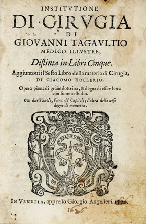 Lotto composto di 4 opere di medicina del XVI secolo.  Leonardo Fioravanti, Timoteo Rossello  - Asta Libri a stampa dal XVI al XX secolo [ASTA A TEMPO - PARTE II] - Libreria Antiquaria Gonnelli - Casa d'Aste - Gonnelli Casa d'Aste