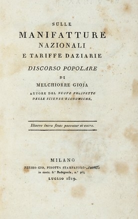  Gioia Melchiorre : Sulle manifatture nazionali e tariffe daziarie...  - Asta Libri a stampa dal XVI al XX secolo [ASTA A TEMPO - PARTE II] - Libreria Antiquaria Gonnelli - Casa d'Aste - Gonnelli Casa d'Aste