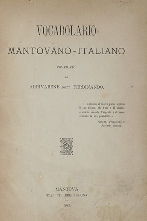  Arrivabene Ferdinando : Vocabolario mantovano-italiano.  - Asta Libri a stampa dal XVI al XX secolo [ASTA A TEMPO - PARTE II] - Libreria Antiquaria Gonnelli - Casa d'Aste - Gonnelli Casa d'Aste