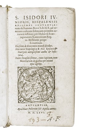  Isidorus Hispalensis (santo) : Sententiarum de Summo Bono Lib. 3. Religione  - Auction Books from XV to XIX Century [II Part] - Libreria Antiquaria Gonnelli - Casa d'Aste - Gonnelli Casa d'Aste
