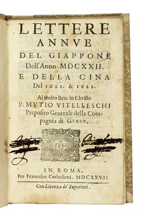  Vitelleschi Muzio : Lettere annue del Giappone dell'anno 1622 e della Cina del 1621 & 1622.  - Asta Libri a stampa dal XV al XIX secolo [Parte II] - Libreria Antiquaria Gonnelli - Casa d'Aste - Gonnelli Casa d'Aste