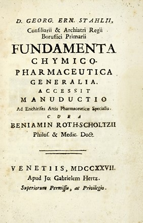  Roth-Scholtz Benjamin : Fundamenta chymico-pharmaceutica generalia.  - Asta Libri a stampa dal XV al XIX secolo [Parte II] - Libreria Antiquaria Gonnelli - Casa d'Aste - Gonnelli Casa d'Aste