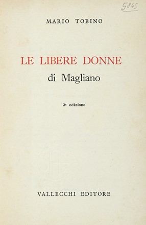  Tobino Mario : Veleno e amore. Letteratura italiana  - Auction Books, autographs and manuscripts - Libreria Antiquaria Gonnelli - Casa d'Aste - Gonnelli Casa d'Aste