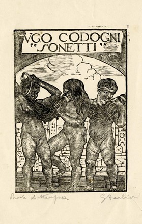 Gino Barbieri  (Cesena, 1885 - Monte Zomo, 1917) : Lotto composto di 2 incisioni.  - Auction Modern and Contemporary Art [II Part ] - Libreria Antiquaria Gonnelli - Casa d'Aste - Gonnelli Casa d'Aste