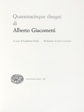  Giacometti Alberto : Quarantacinque disegni di Alberto Giacometti. Libro d'Artista,  [..]