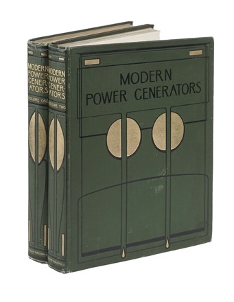 Modern Power Generators Steam, Electric and Internal-combustion, and their Application to Present-day Requirements...  - Auction Books, autographs and manuscripts - Libreria Antiquaria Gonnelli - Casa d'Aste - Gonnelli Casa d'Aste