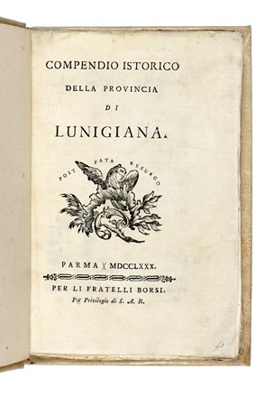  Anziani Angelo : Compendio istorico della provincia di Lunigiana.  - Asta Libri, autografi e manoscritti - Libreria Antiquaria Gonnelli - Casa d'Aste - Gonnelli Casa d'Aste