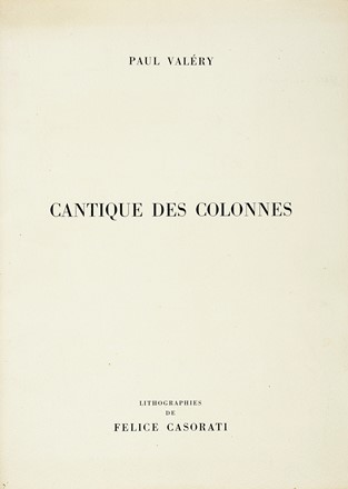  Valry Paul : Cantique des colonnes.  Felice Casorati  (Novara, 1883 - Torino, 1963), Mario Luzi  - Asta Libri, autografi e manoscritti - Libreria Antiquaria Gonnelli - Casa d'Aste - Gonnelli Casa d'Aste