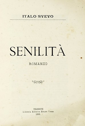  Svevo Italo : Senilit. Romanzo.  - Auction Books, autographs and manuscripts -  [..]