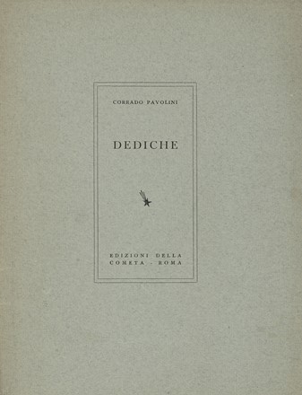  Pavolini Corrado : Dediche.  Giuseppe Capogrossi  (Roma, 1900 - 1972)  - Asta Libri, autografi e manoscritti - Libreria Antiquaria Gonnelli - Casa d'Aste - Gonnelli Casa d'Aste