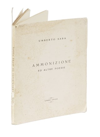  Saba Umberto : Ammonizione ed altre poesie. Letteratura italiana, Letteratura   [..]