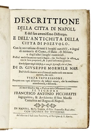  Mormile Giuseppe : Descrittione della citta di Napoli [...] e dell'antichita della  [..]