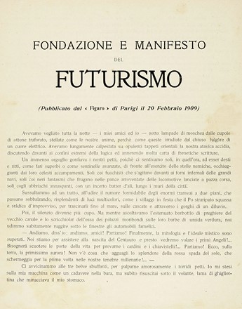  Marinetti Filippo Tommaso : Fondazione e manifesto del Futurismo. (Pubblicato dal 'Figaro' di Parigi il 20 Febbraio 1909).  - Asta Libri, autografi e manoscritti - Libreria Antiquaria Gonnelli - Casa d'Aste - Gonnelli Casa d'Aste