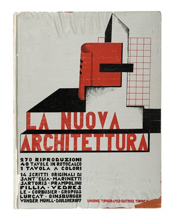  Fillia [pseud. di Colombo Luigi Enrico] : La nuova architettura.  Alberto Sartoris  (Torino, 1901 - Saint-Loup-Pompaples, 1998), Le Corbusier [pseud. di Jeanneret-Gris Charles-Edouard]  (La Chaux-de-Fonds, 1887 - Roccabruna, 1965)  - Asta Libri, autografi e manoscritti - Libreria Antiquaria Gonnelli - Casa d'Aste - Gonnelli Casa d'Aste