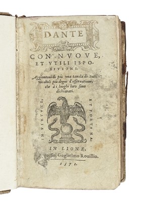  Alighieri Dante : Dante con nuove, et utili ispositioni. Aggiuntavi di pi una  [..]