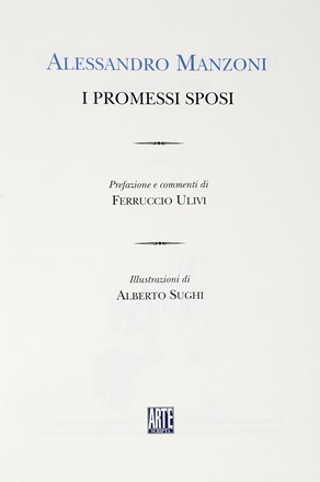  Manzoni Alessandro : I Promessi Sposi [...]. Illustrazioni di Alberto Sughi.  Alberto Sughi  (Cesena, 1928 - Bologna, 2012)  - Asta Libri, autografi e manoscritti - Libreria Antiquaria Gonnelli - Casa d'Aste - Gonnelli Casa d'Aste