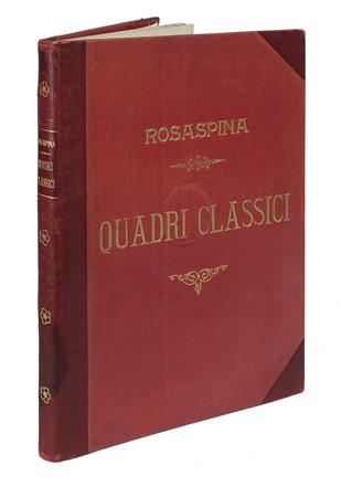  Rosaspina Francesco : Album dei migliori quadri classici esistenti nella Pinacoteca di Bologna. Sessanta tavole incise in rame dal professore Francesco Rosaspina e suoi allievi.  - Asta Libri, autografi e manoscritti - Libreria Antiquaria Gonnelli - Casa d'Aste - Gonnelli Casa d'Aste