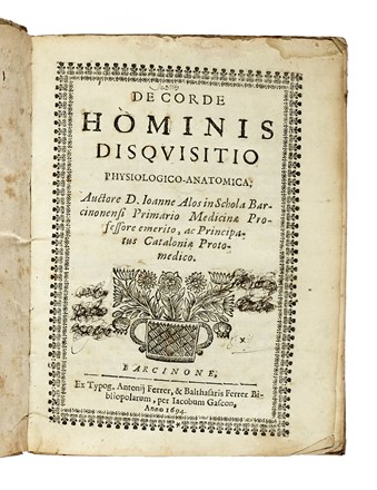  Alos y Serradora (de) Joan : De corde hominis disquisitio physiologico-anatomica...  - Asta Libri, autografi e manoscritti - Libreria Antiquaria Gonnelli - Casa d'Aste - Gonnelli Casa d'Aste