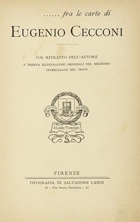  Cecconi Eugenio : ...fra le carte di Eugenio Cecconi.  - Asta Libri, autografi e manoscritti - Libreria Antiquaria Gonnelli - Casa d'Aste - Gonnelli Casa d'Aste