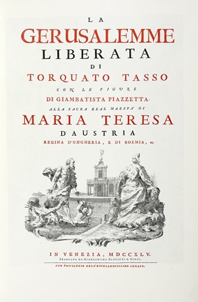  Tasso Torquato : La Gerusalemme liberata [...] con le figure di Giambattista Piazzetta...  Giovanni Battista Piazzetta  (Venezia, 1683 - 1754)  - Asta Libri, autografi e manoscritti - Libreria Antiquaria Gonnelli - Casa d'Aste - Gonnelli Casa d'Aste