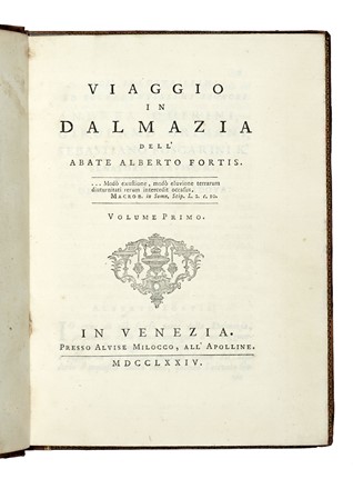  Fortis Alberto : Viaggio in Dalmazia dell'abate Alberto Fortis. Volume primo (-secondo).  [..]