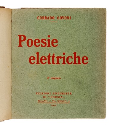  Govoni Corrado : Poesie elettriche. 5 migliaio. Futurismo, Poesia, Letteratura  [..]