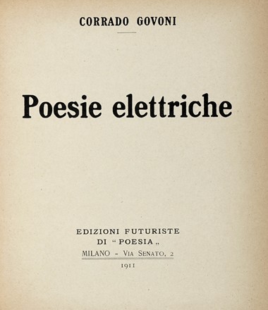  Govoni Corrado : Poesie elettriche. 5 migliaio.  - Asta Libri, autografi e manoscritti - Libreria Antiquaria Gonnelli - Casa d'Aste - Gonnelli Casa d'Aste