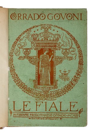  Govoni Corrado : Le fiale.  Adolfo De Carolis  (Montefiore dell'Aso, 1874 - Roma, 1928)  - Asta Libri, autografi e manoscritti - Libreria Antiquaria Gonnelli - Casa d'Aste - Gonnelli Casa d'Aste