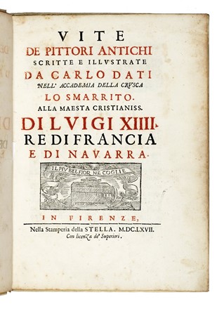  Dati Carlo : Vite de pittori antichi...  Luigi Malaspina di Sannazzaro  - Asta Libri, autografi e manoscritti - Libreria Antiquaria Gonnelli - Casa d'Aste - Gonnelli Casa d'Aste