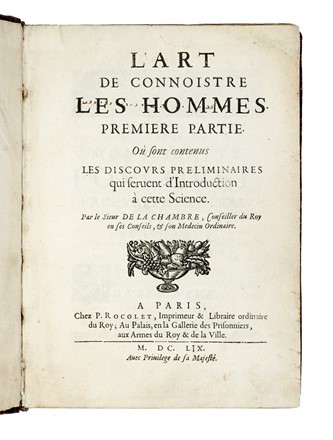  Cureau de La Chambre Marin : L'art de connoistre les hommes. Premiere partie. O sont contenus les discours preliminaires qui seruent d'introduction  cette sciences.  - Asta Libri, autografi e manoscritti - Libreria Antiquaria Gonnelli - Casa d'Aste - Gonnelli Casa d'Aste