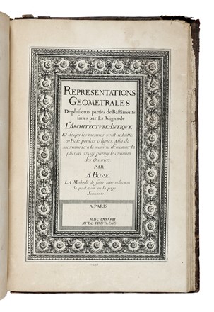  Bosse Abraham : Trait des manieres de dessiner les o'rdres de l'architecture antique en toutes leurs parties...  - Asta Libri, autografi e manoscritti - Libreria Antiquaria Gonnelli - Casa d'Aste - Gonnelli Casa d'Aste