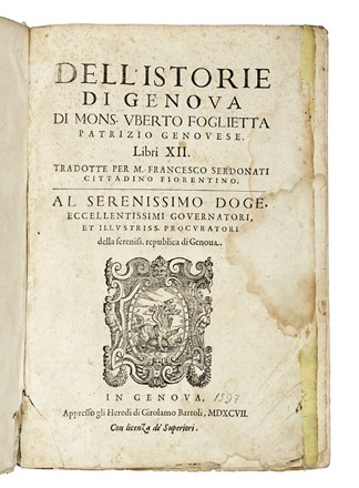  Foglietta Uberto : Dell'istorie di Genoua [...] Libri XII. Colombiana, Storia locale,  [..]