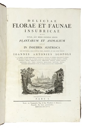  Scopoli Giovanni Antonio : Deliciae florae et faunae insubricae...Pars 1 (- 3).  [..]