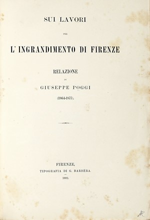  Poggi Giuseppe : Sui lavori per l'ingrandimento di Firenze...  Luigi Biadi  - Asta Libri, autografi e manoscritti - Libreria Antiquaria Gonnelli - Casa d'Aste - Gonnelli Casa d'Aste