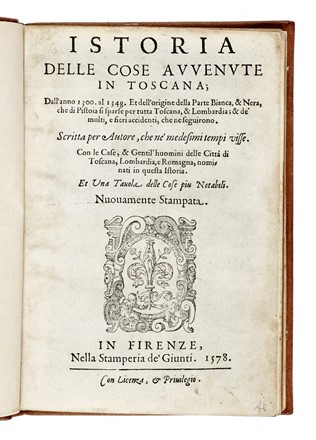 Istoria delle cose avvenute in Toscana; dall'anno 1300. al 1348. Et dell'origine della Parte Bianca, & Nera, che di Pistoia si sparse per tutta Toscana...  Goro Dati  - Asta Libri, autografi e manoscritti - Libreria Antiquaria Gonnelli - Casa d'Aste - Gonnelli Casa d'Aste