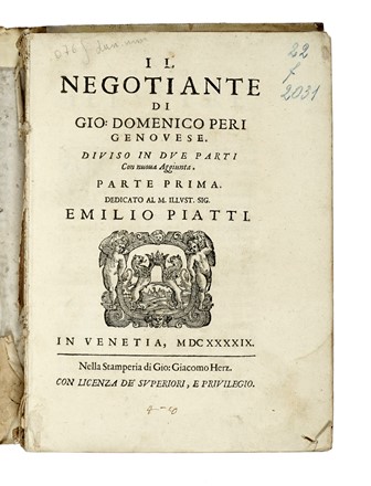  Peri Giovanni Domenico : Il negotiante [...] diviso in due parti con nova aggiunta. Parte prima [-seconda].  - Asta Libri, autografi e manoscritti - Libreria Antiquaria Gonnelli - Casa d'Aste - Gonnelli Casa d'Aste