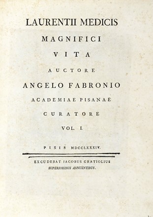  Strozzi Giovanni Battista [e altri] : Importante lotto di 9 opere sulla casata dei Medici.  Angelo Fabroni, Gaetano Pieraccini, Alessandro Ceccherelli, William Roscoe  - Asta Libri, autografi e manoscritti - Libreria Antiquaria Gonnelli - Casa d'Aste - Gonnelli Casa d'Aste