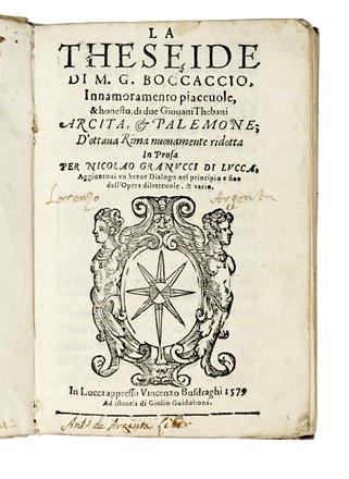  Boccaccio Giovanni : La Theseide [...] Innamoramento piaceuole, & honesto di due  [..]