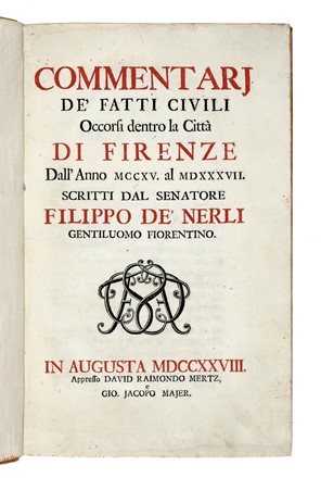  de Nerli Filippo : Commentarj de' fatti civili. Occorsi dentro la citt di Firenze...  [..]