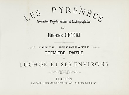  Ciceri Eugne : Les Pyrnes. Dessines d'aprs nature et Lithographies [...]  [..]